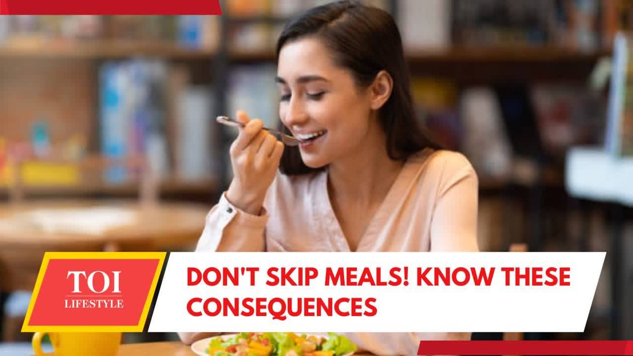 5 Things that happen to the body when a meal is skipped