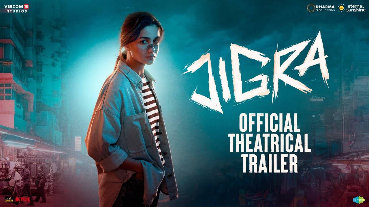 Jigra - Official Trailer