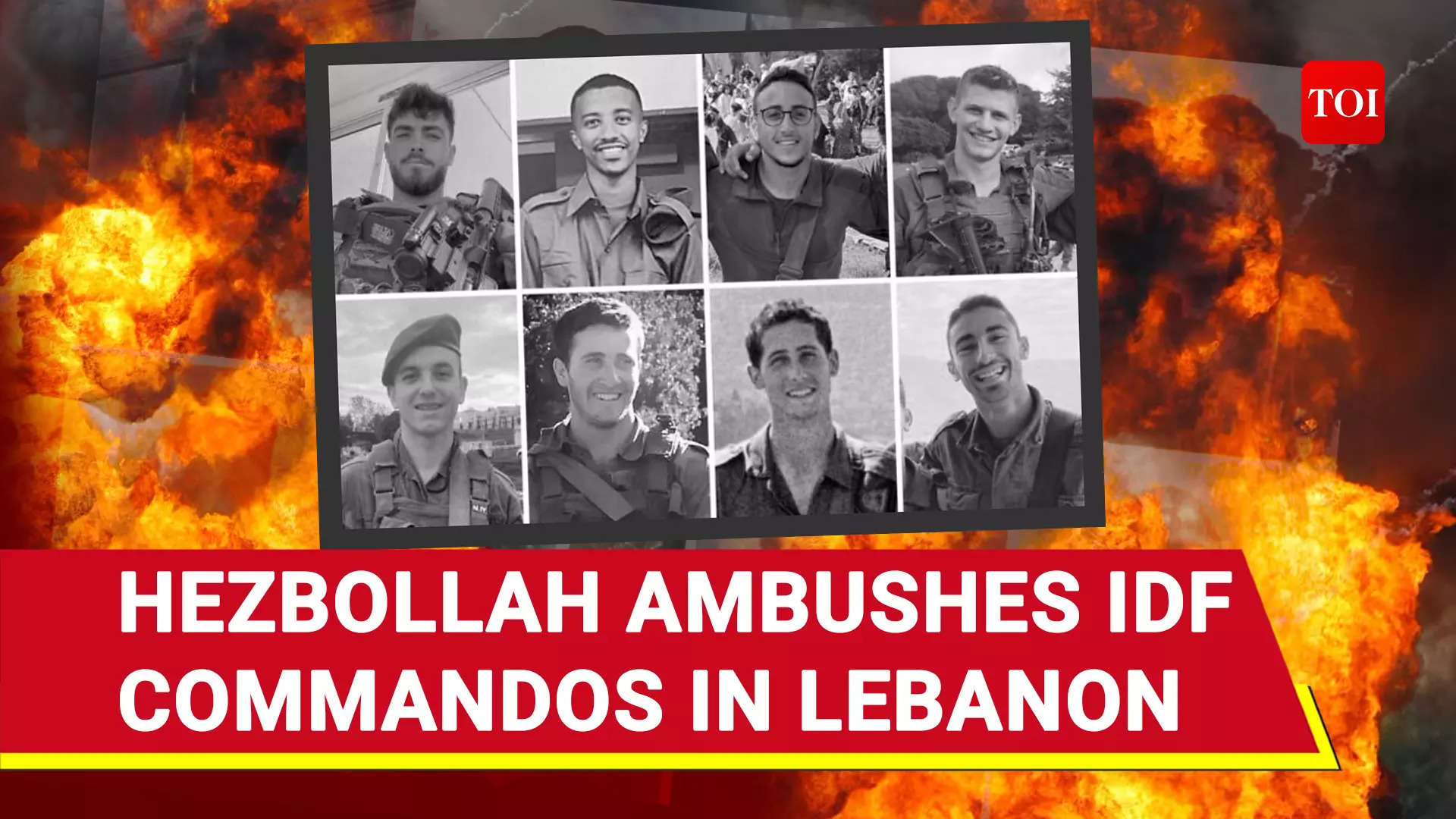 Hezbollah’s Biggest Ground Attack: 8 Israeli Soldiers killed In Combat With Lebanon