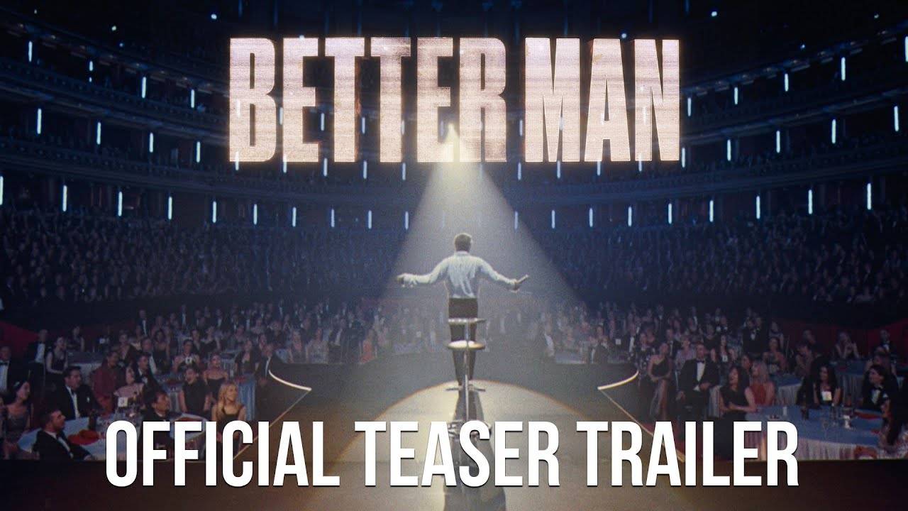 Better Man - Official Teaser