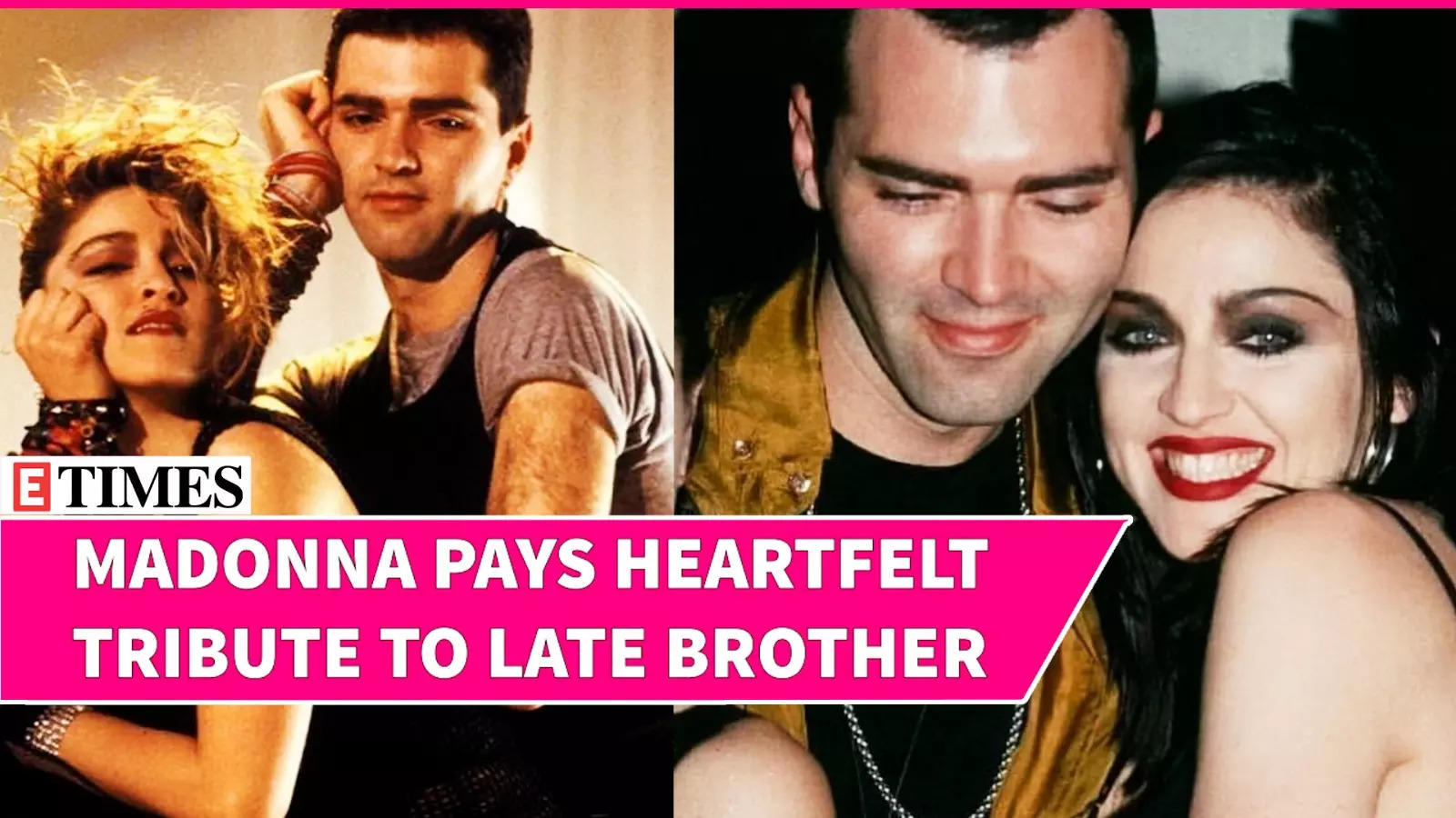 'I Know He's Dancing Somewhere': Pop Singer Madonna Shares Emotional Memories With Brother Christopher Ciccone