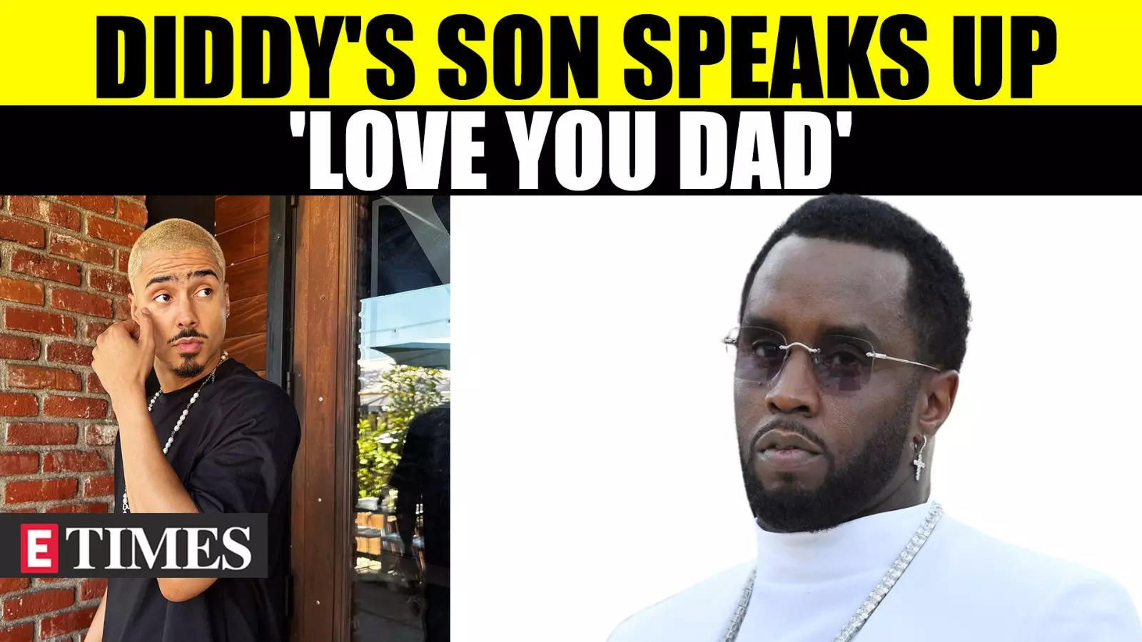 Sean Diddy Combs’ Son Defends Father Amid Sexual Assault Allegations: ‘Love You Dad’