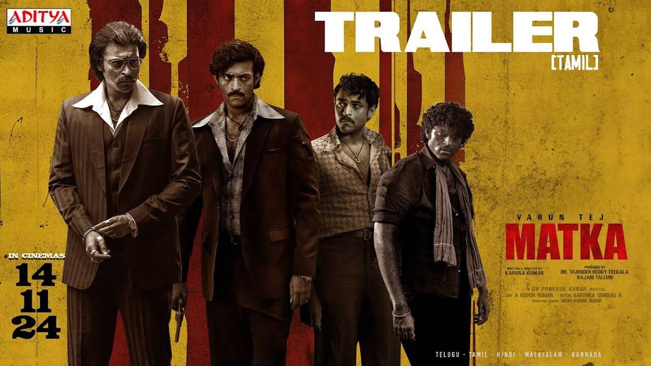 Matka - Official Tamil Trailer