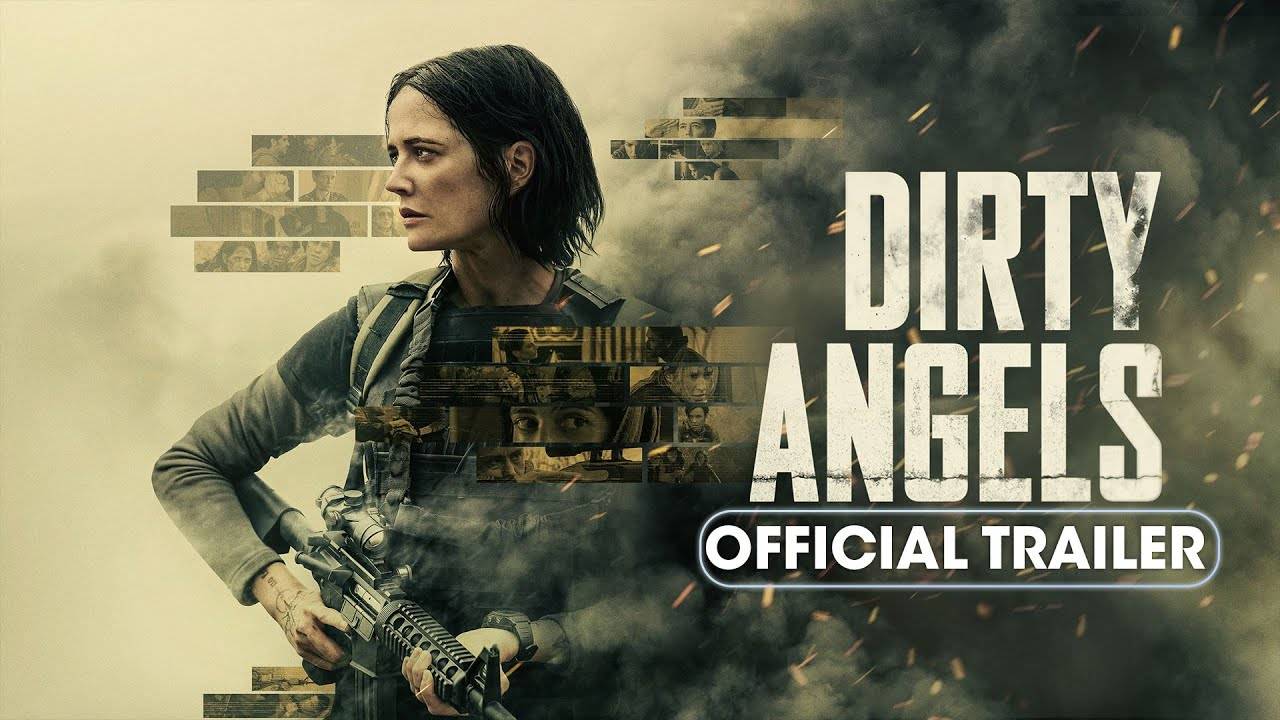 Dirty Angels – Official Trailer