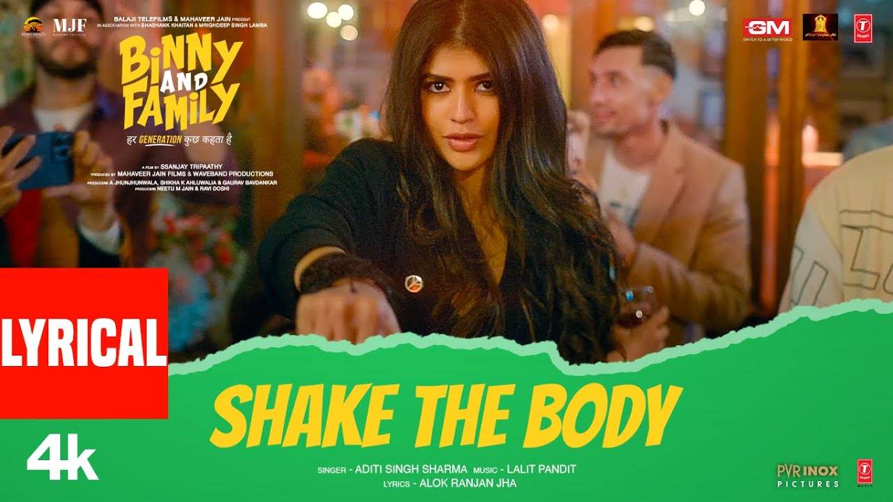 Binny and Family | Song - Shake the Body (Lyrics)