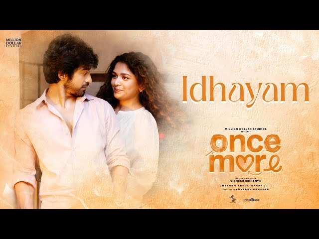 Once More | Song - Idhayam