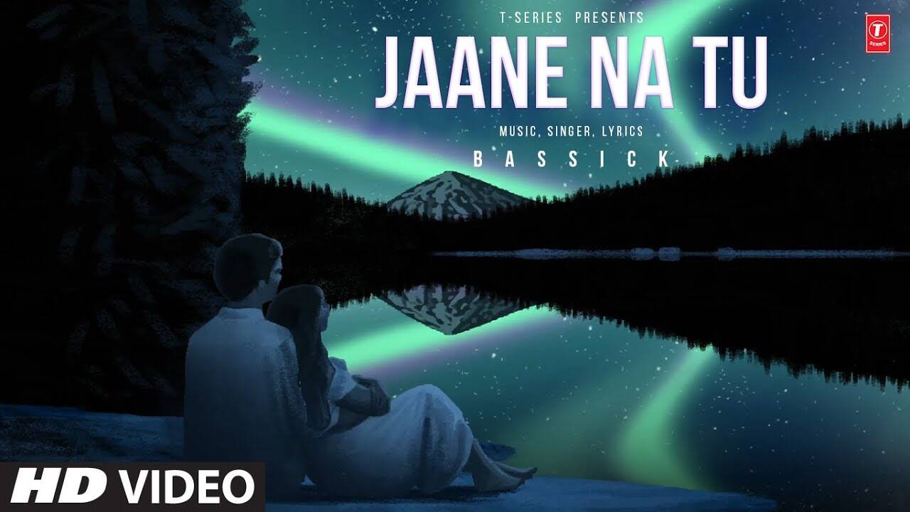 Experience The New Hindi Music Video Janne Na Tu By Bassick