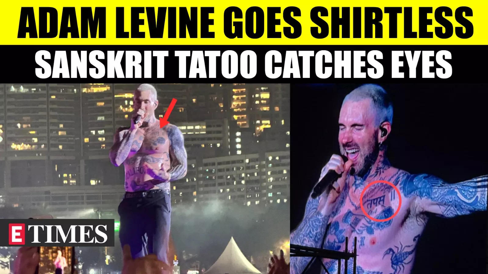 Adam Levine Rocks India With Maroon 5’s First Concert; But His Sanskrit Tattoo Steals The Show | WATCH