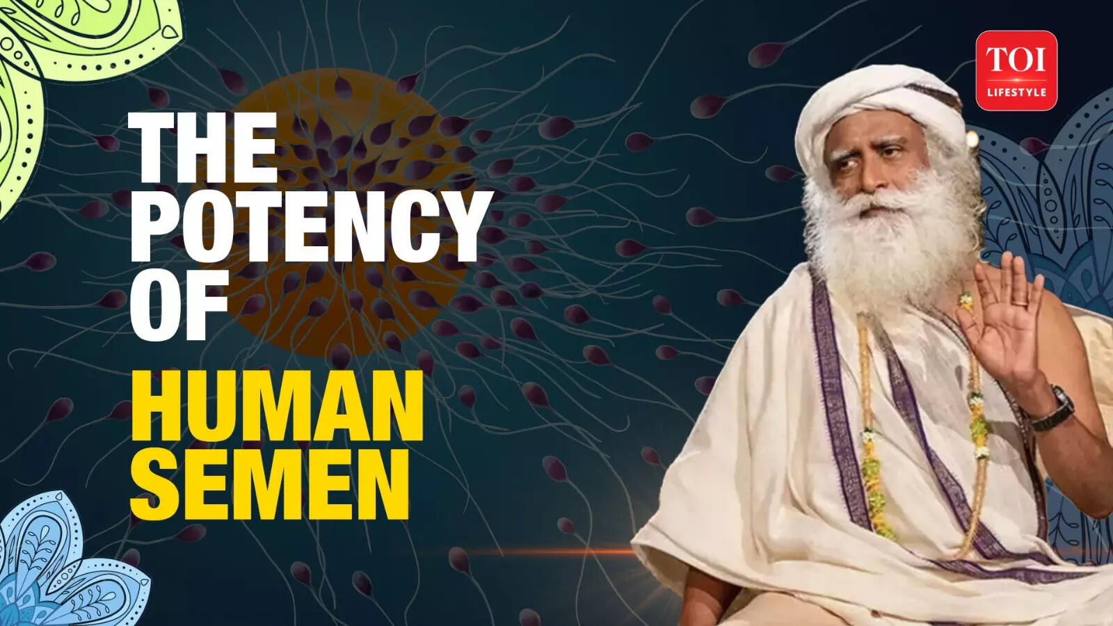 What Happens When You Master Semen Retention for Spirituality: Sadhguru Speaks