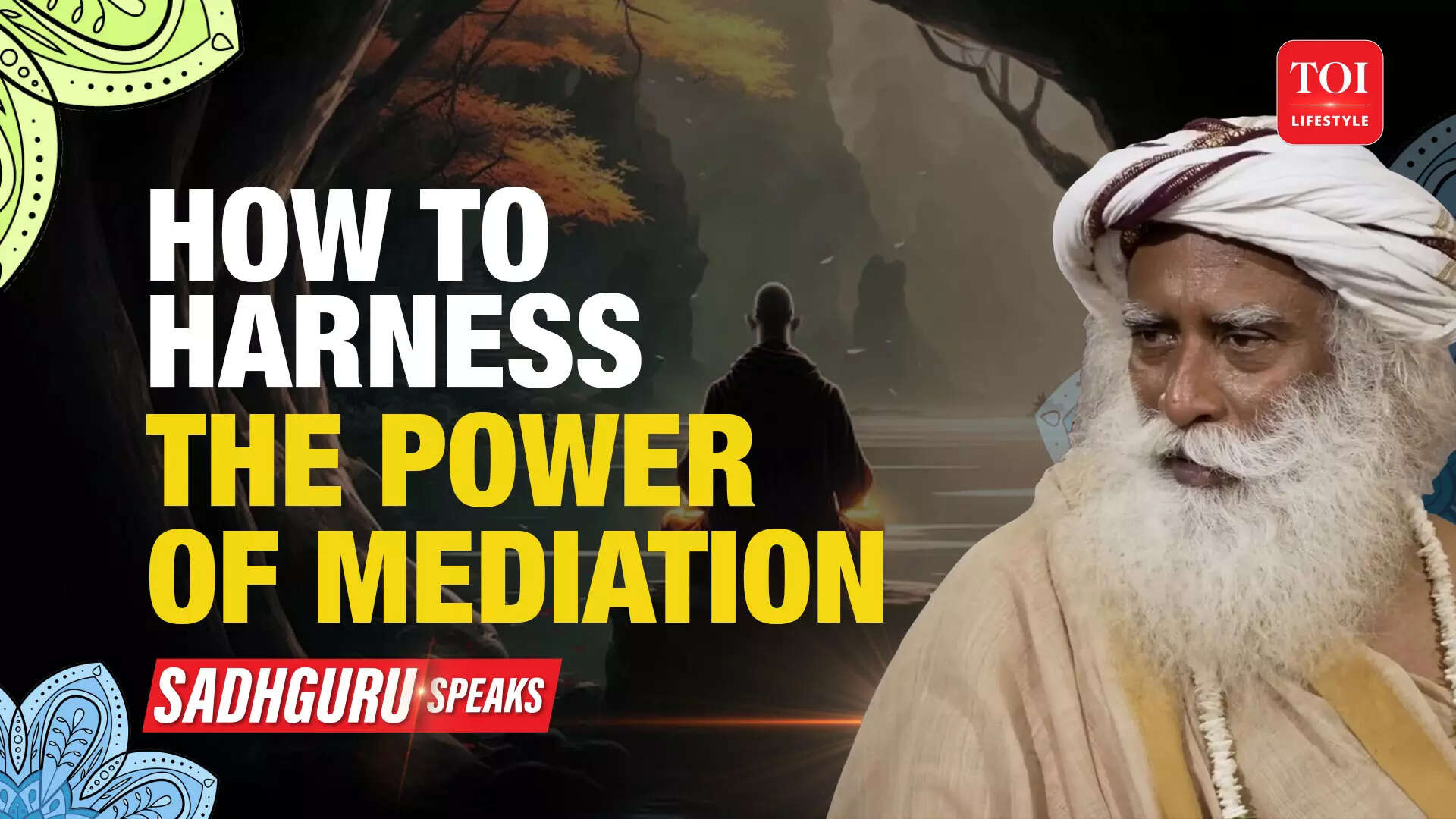 The Truth About Meditation: A State, Not an Activity- Sadhguru Speaks
