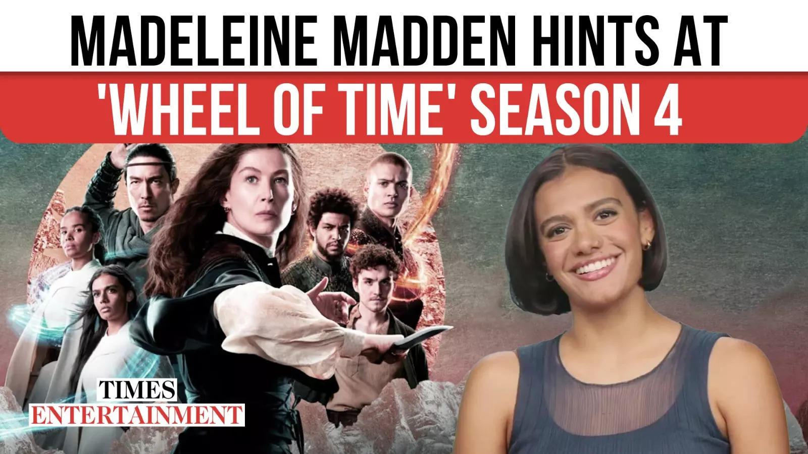 Wheel Of Time: Madeleine Madden Teases ‘Massive Moments’ In Season 3 | EXCLUSIVE