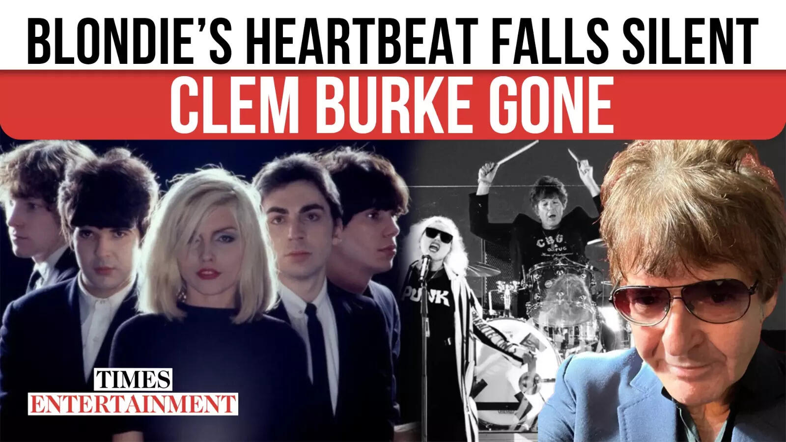 Blondie Drummer Clem Burke Dies At 70 After Private Cancer Battle | WATCH