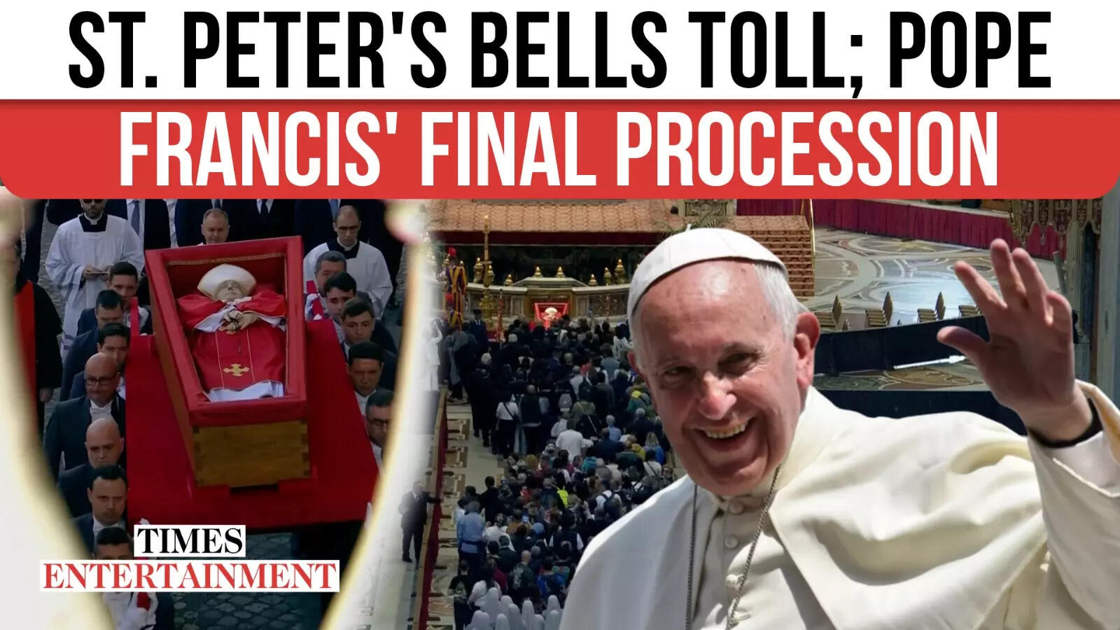St. Peter’s Bells Toll As Pope Francis’ Ultimate Procession Begins | Vatican Mourns The Loss