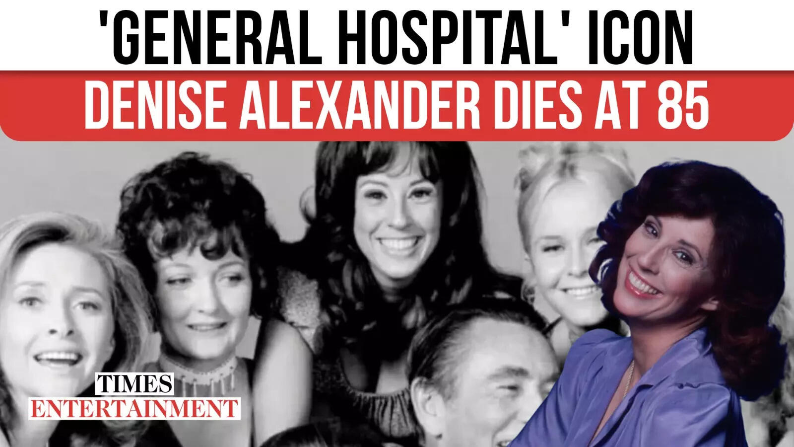 ‘Common Hospital’ Heartbreak: Denise Alexander Dies – Stars & Followers Pay Tribute To Cleaning soap Icon