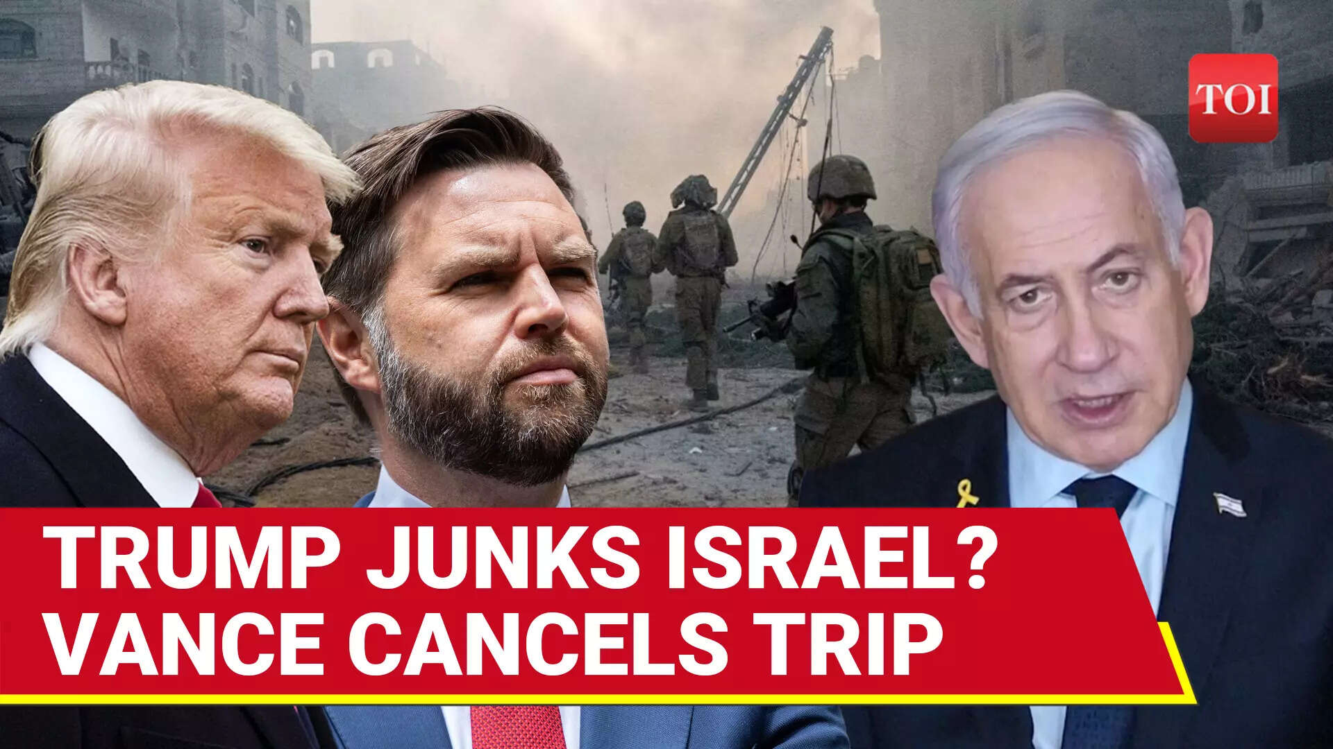 Trump Unhappy Over Israel's Fresh Gaza Offensive? Vance Cancels Visit ...
