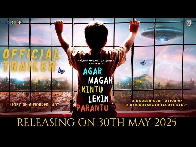 Agar Magar Kintu Lekin Parantu - Official Trailer