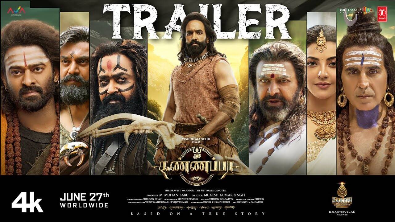 Kannappa – Official Tamil Trailer