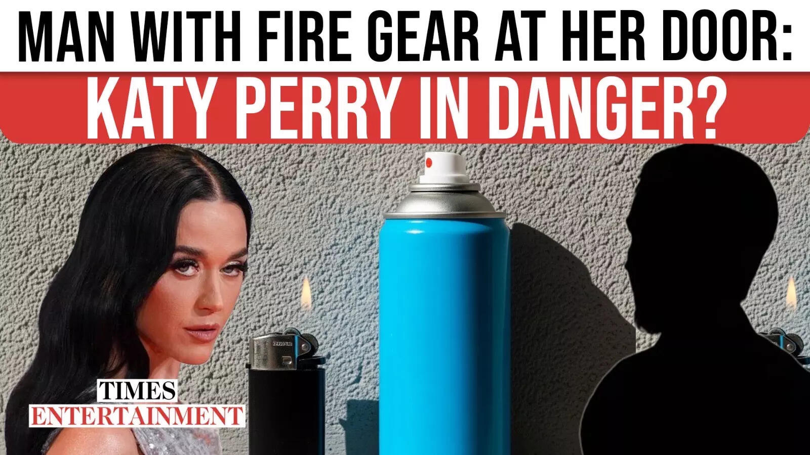 Katy Perry’s Scary Dwelling Intrusion Caught on Cam, Man With Lighter & Can RETURNS | WATCH