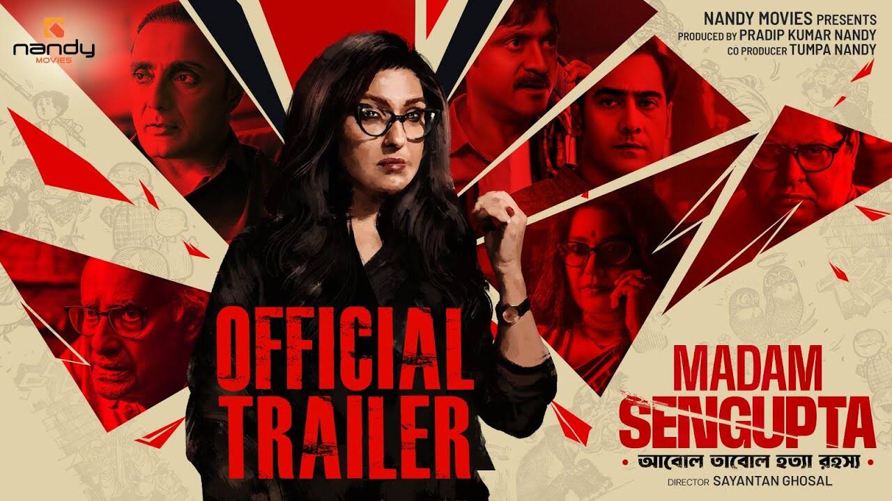 Madam Sengupta – Official Trailer