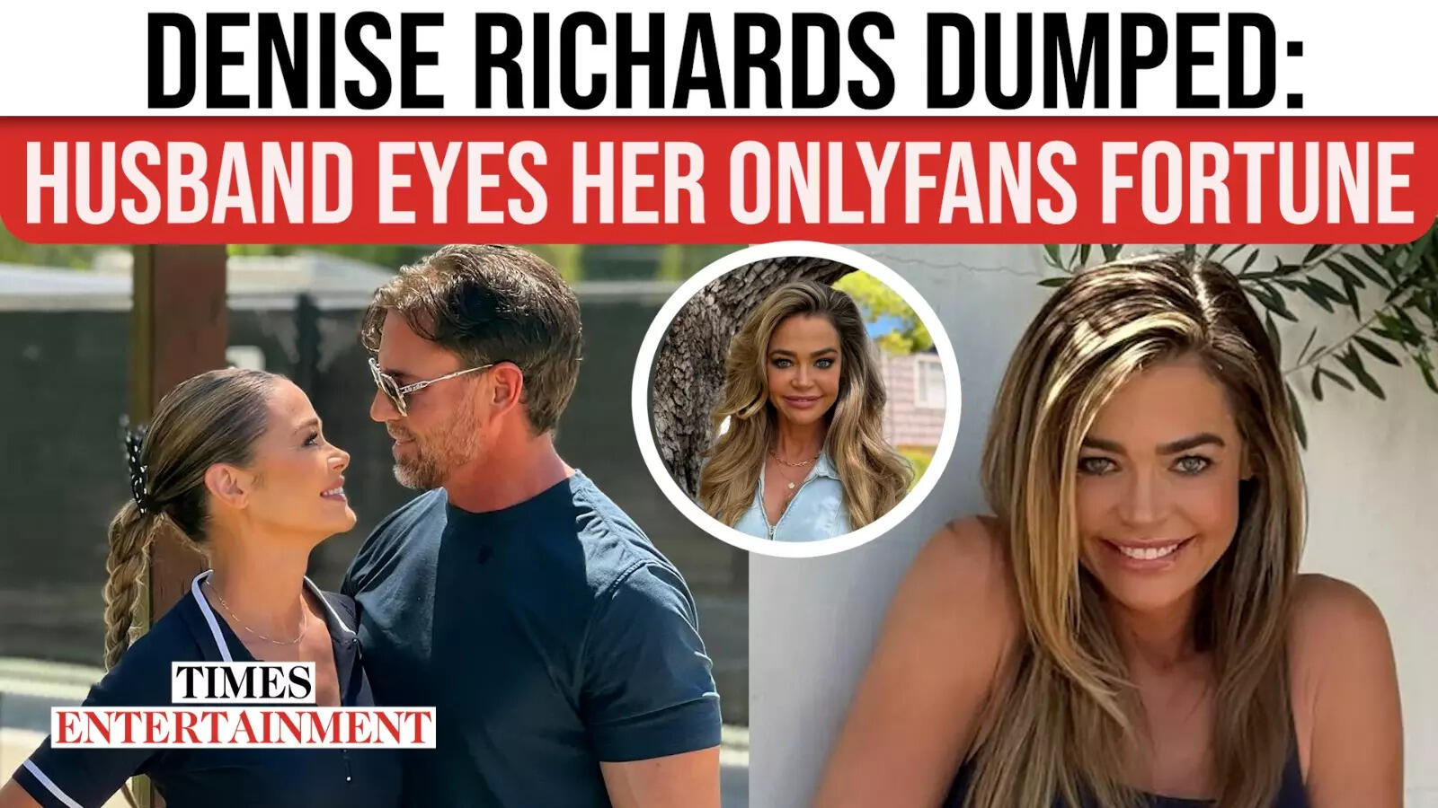 Denise Richards' Husband Files For Divorce, Demands Spousal Support