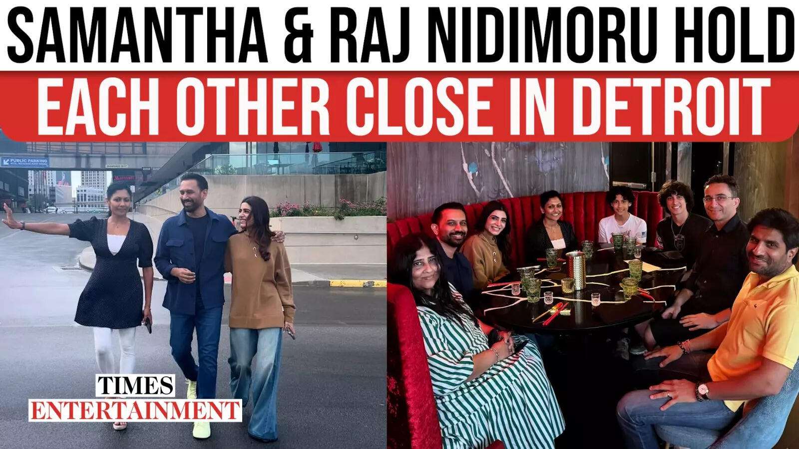 FANS SAY ‘MAKE IT OFFICIAL’ AS SAMANTHA AND RAJ NIDIMORU GET COZY IN DETROIT