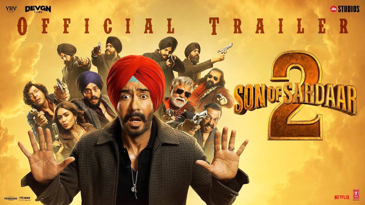 Son Of Sardaar 2 – Official Trailer