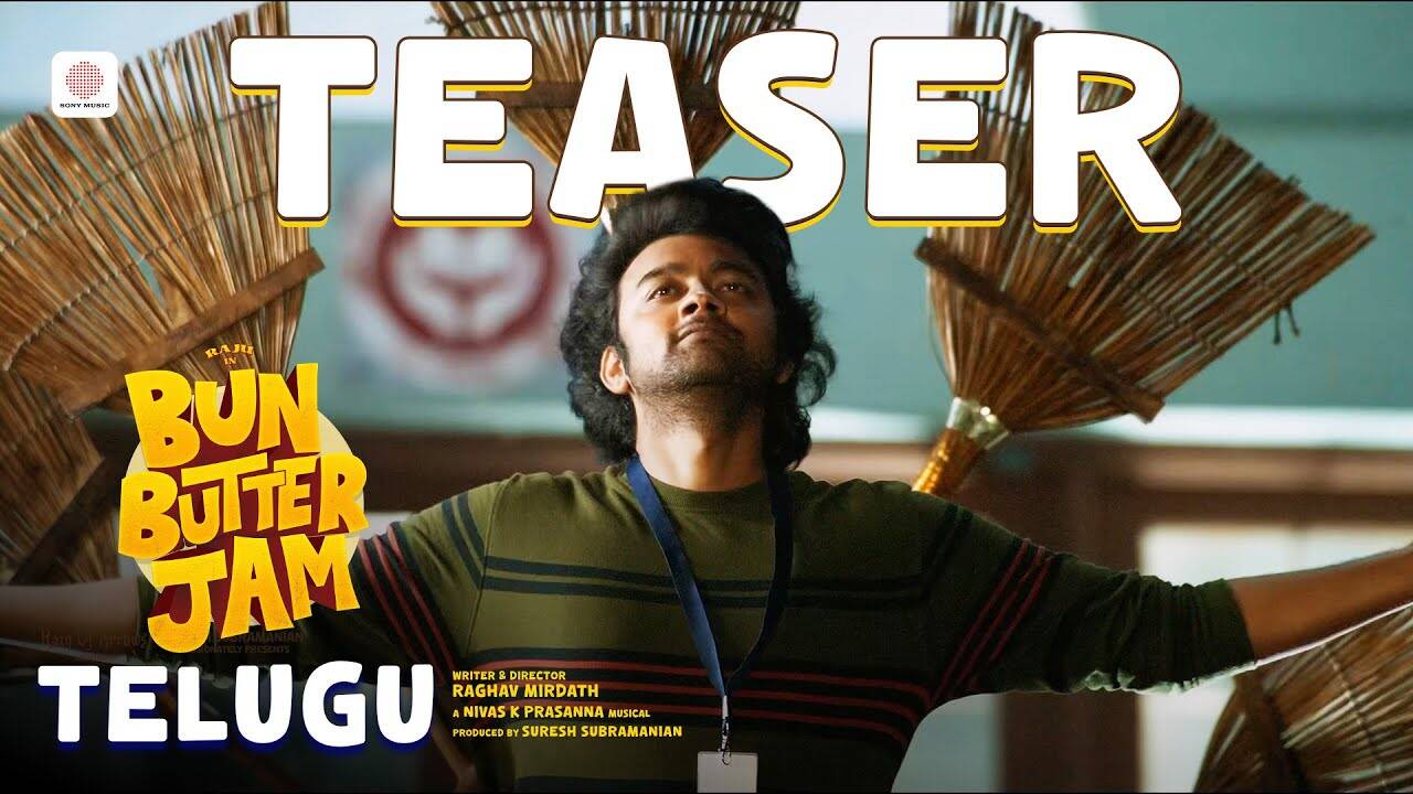 Bun Butter Jam – Official Telugu Teaser