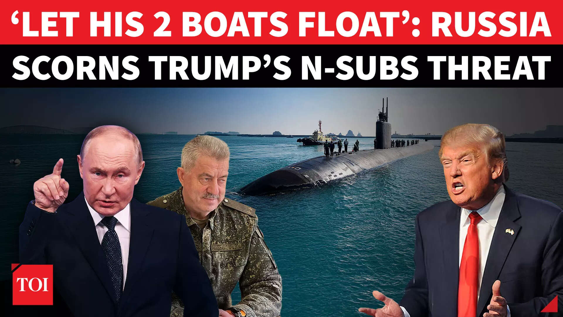 'U.S N-Subs On Gunpoint': Moscow's FIRST Ferocious Response To Trump Deploying Nuclear Submarines