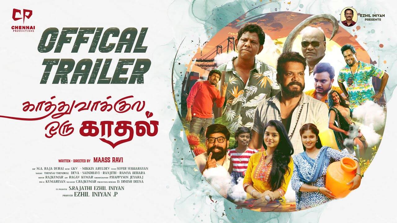 Kathuvaakula Oru Kadhal – Official Trailer