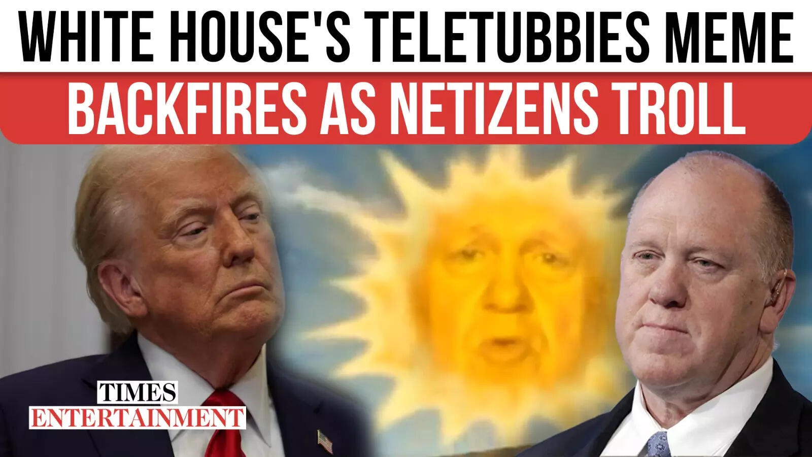 White Home Teletubbies Meme of Border Czar Tom Homan Sparks Outrage