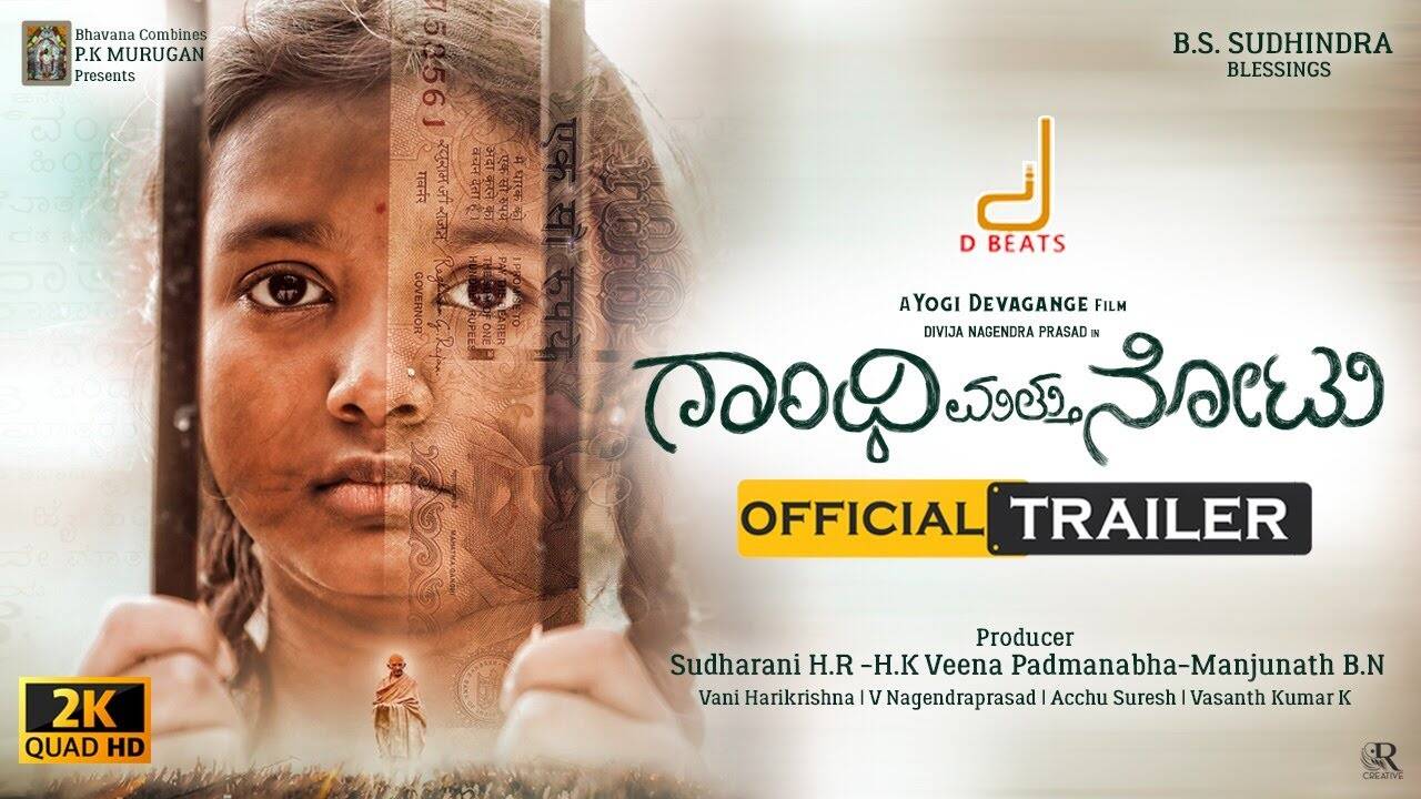 Gandhi Mattu Notu – Official Trailer