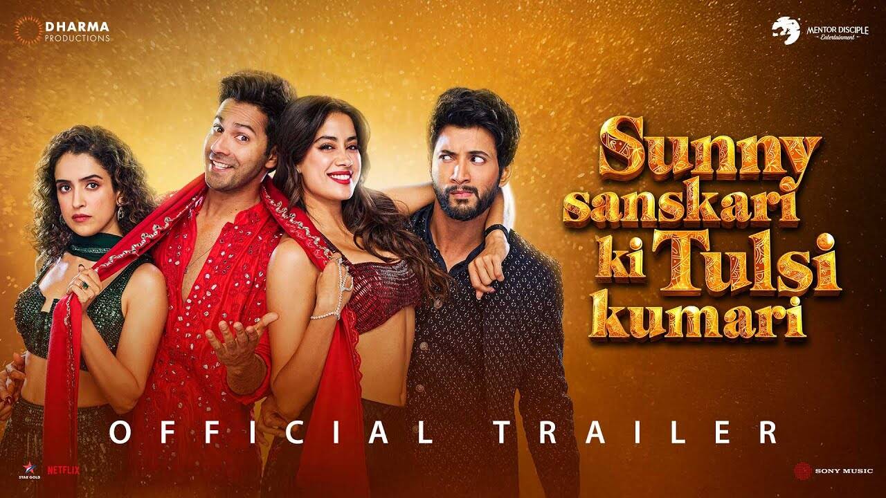 Sunny Sanskari Ki Tulsi Kumari – Official Trailer