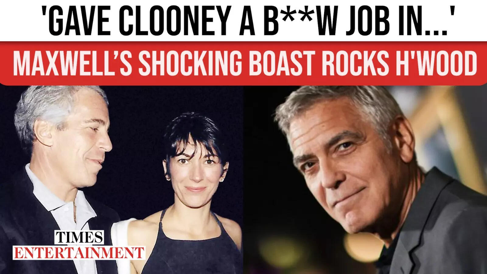 George Clooney Dragged Into Epstein Net: Giuffre Alleges Maxwell ‘Bragged’ About ‘Lavatory S*X’