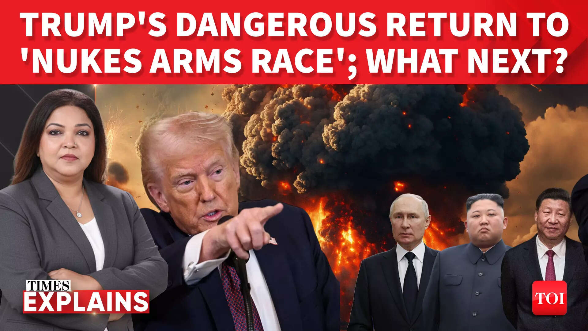 Trump’s Nuclear Shock: Turns Back Clock To 1992; Blames Putin, Xi For New Global Nukes Race