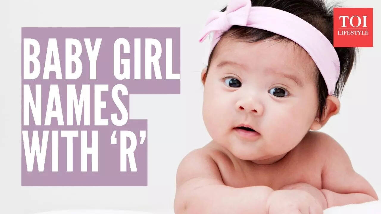 ​9 beautiful and unique baby girl names that begin with letter ‘R’
