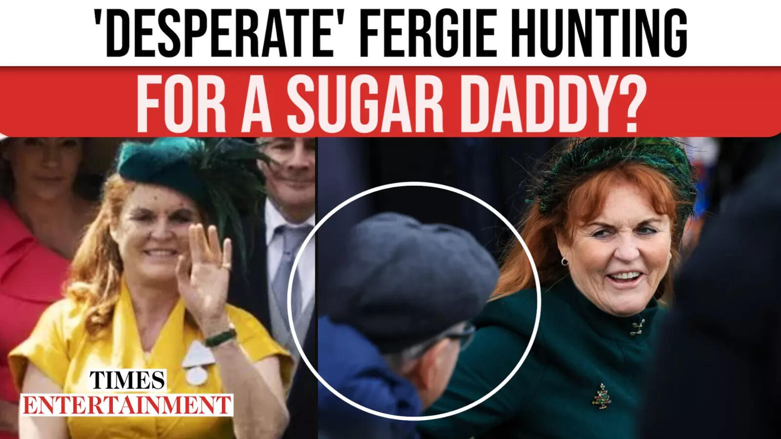 Sarah Ferguson Scrambles For A ‘Wealthy Man’ After Titles Stripped And Cash Runs Out: Report
