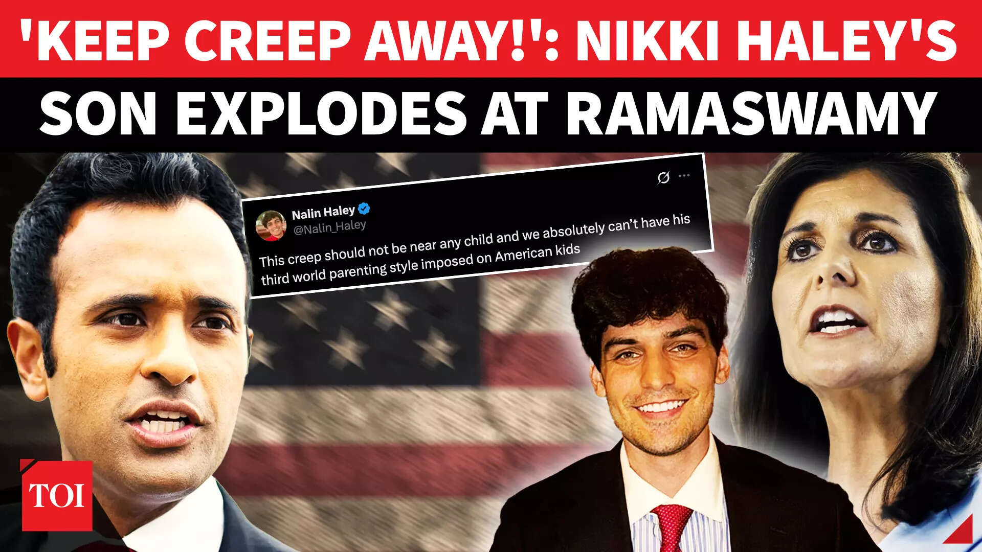 Maga 'Civil War': Nikki Haley's Son Nalin BLASTS Ramaswamy's 'Third World Parenting' Style