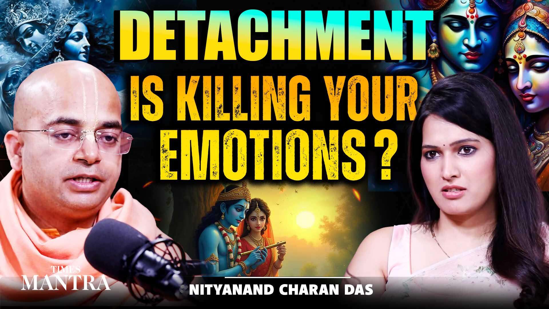 Are You Losing Feelings Due to Detachment? Nityananda Charandas Explains Truth