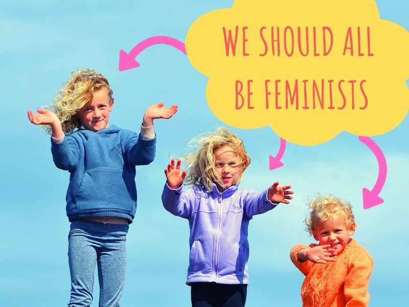 Why our children need feminism