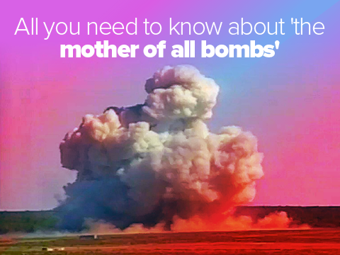 Infographic: GBU-43/B: What's 'the Mother Of All Bombs' Is All About ...