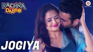 Jogiya | Song - Rachna No Dabbo