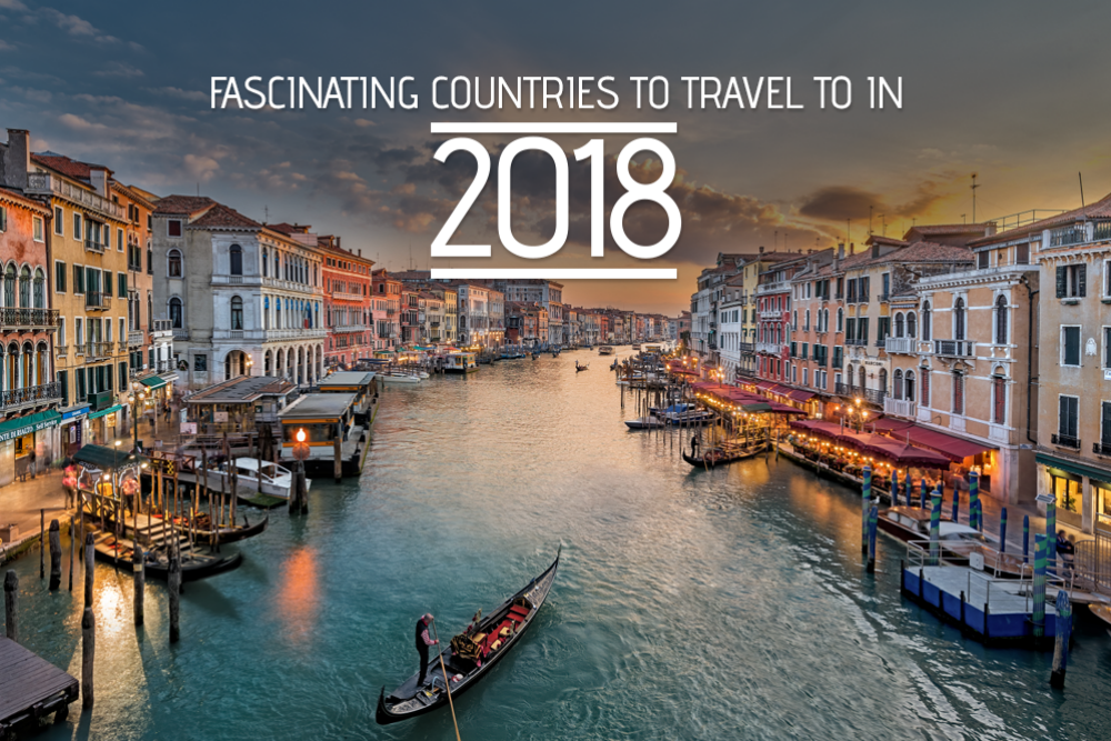 Places To Travel In 2018 Countries To Visit In 2018