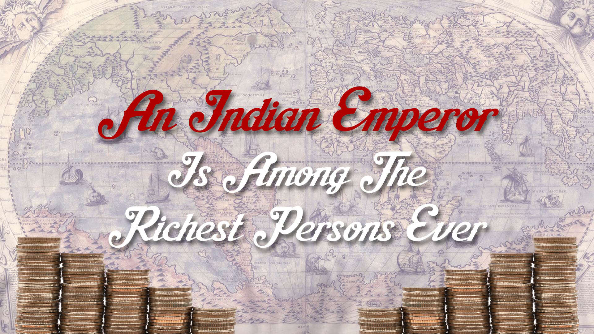 The richest persons of all time