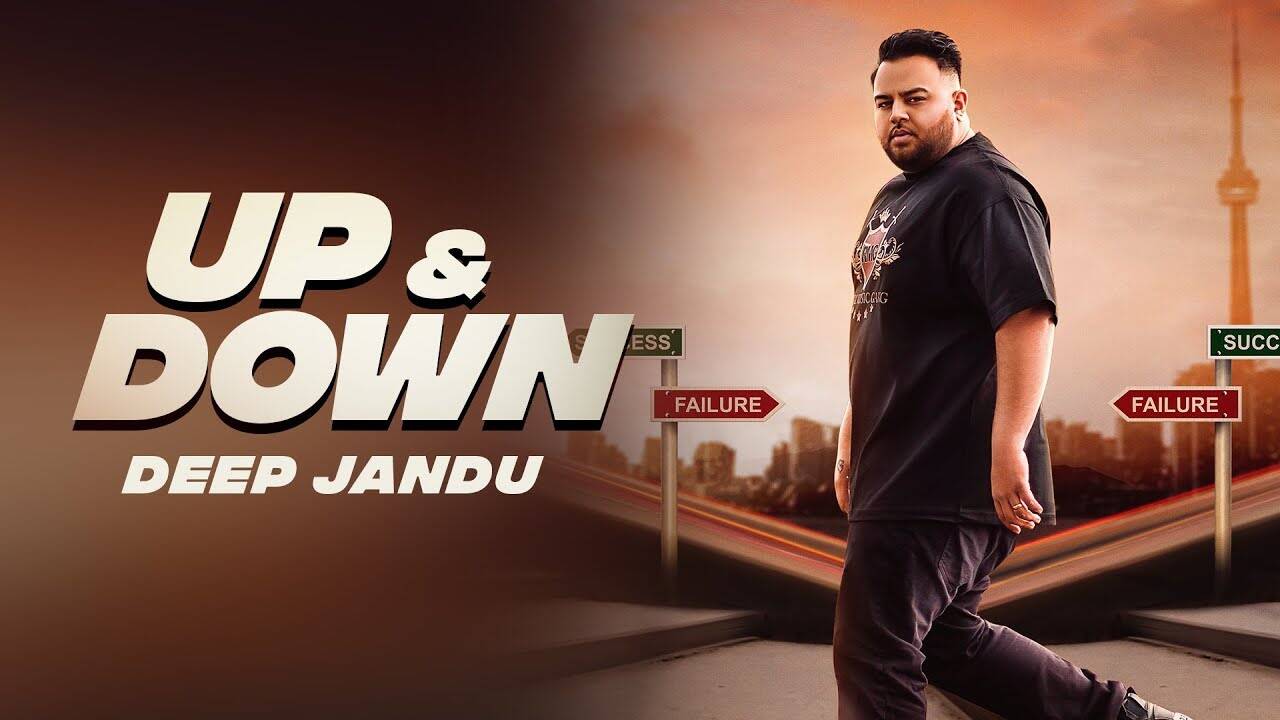 Up & Down Song By Deep Jandu