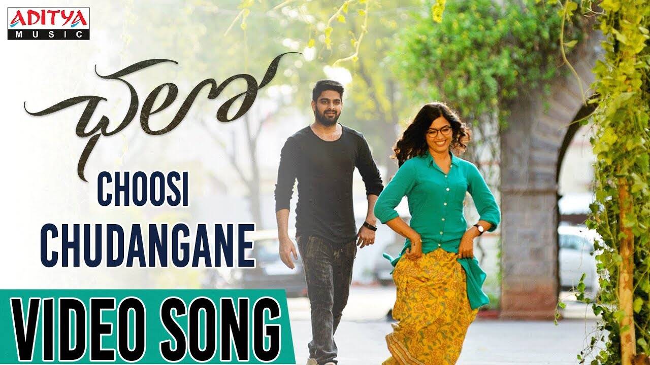 Chalo | Song - Choosi Chudangane