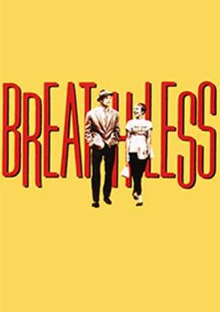 Breathless Movie: Showtimes, Review, Songs, Trailer, Posters, News