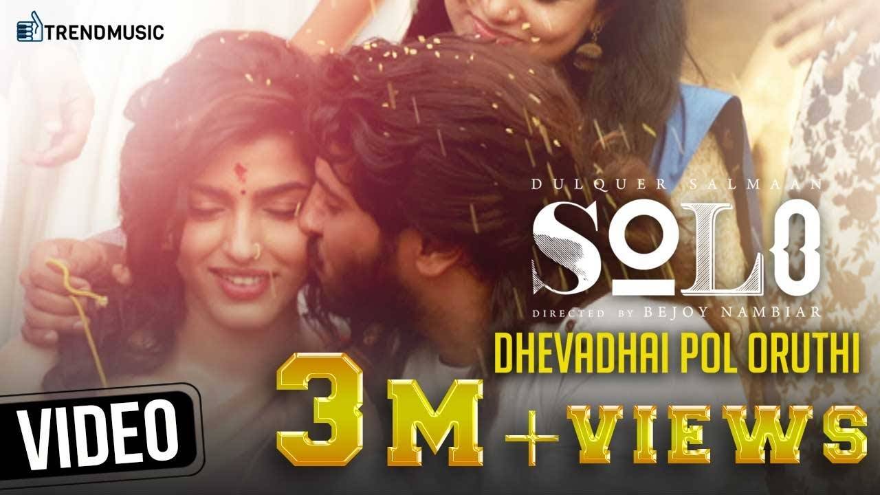 Solo | Song - Dhevadhai Pol Oruthi (Tamil) | Tamil Video Songs ...
