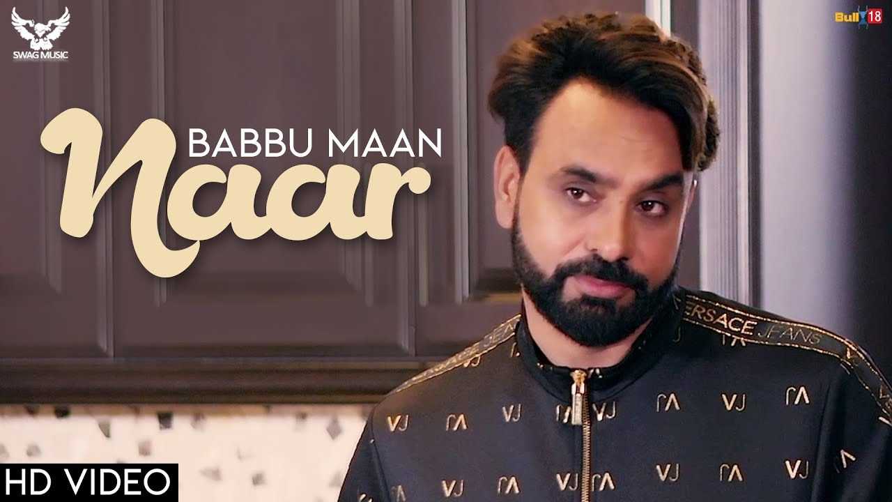 Latest Punjabi Song Naar Sung By Babbu Maan | Punjabi Video Songs ...