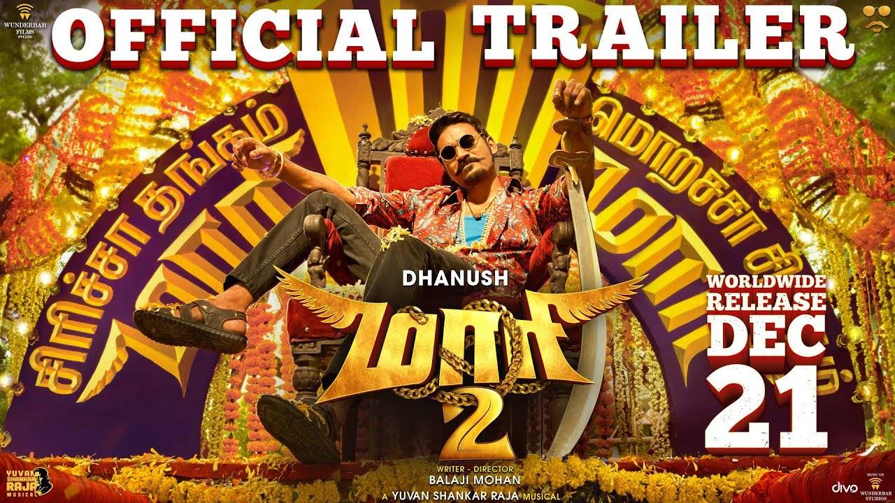 Maari 2 - Official Trailer | Tamil Movie News - Times of India