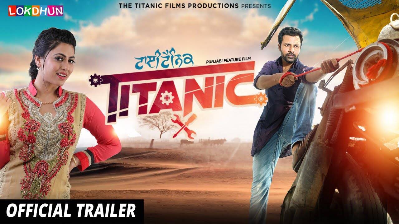 Titanic - Official Trailer | Punjabi Movie News - Times of India